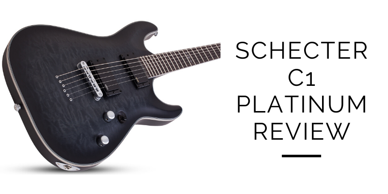 Schecter C1 Platinum Review - Warum ist diese Gitarre fantastisch?