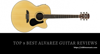 Top 9 der besten Alvarez-Gitarren für Ihr Budget 2020 Bewertungen