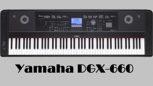 Yamaha DGX-660 Bewertung